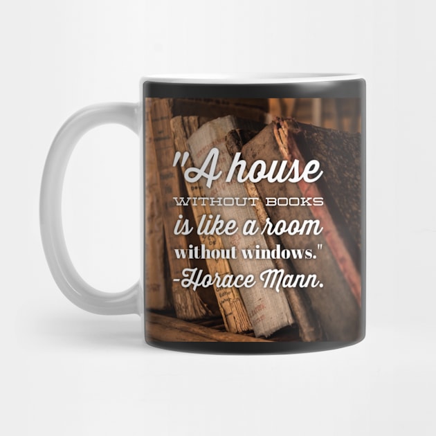A House without Books is like a House without Windows by This and That Designs